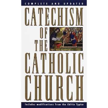 Catechism of the Catholic Church - by  U S Catholic Church (Paperback)