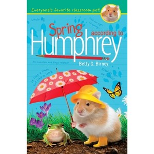 Spring According to Humphrey - by Betty G Birney - 1 of 1