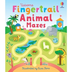 Fingertrail Animal Mazes - (Fingertrails) by  Felicity Brooks (Board Book) - 1 of 1