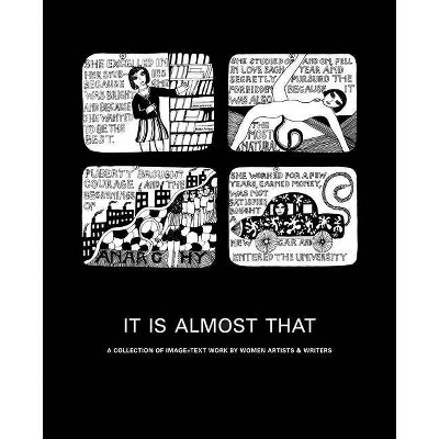 It Is Almost That - by  Lisa Pearson (Hardcover)