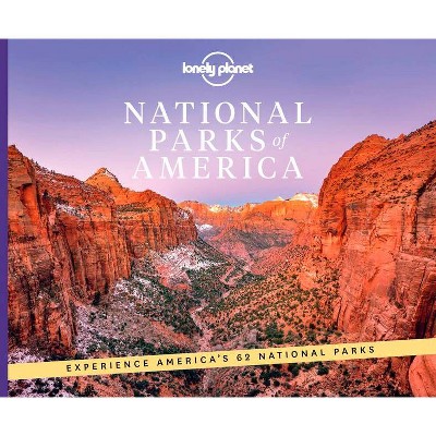 National Parks of America 2 - (Lonely Planet) 2nd Edition by  Lonely Planet (Hardcover)