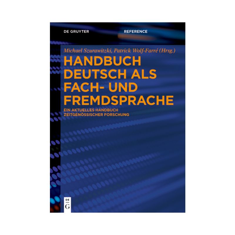 Handbuch Deutsch ALS Fach- Und Fremdsprache - (De Gruyter Reference) by  Michael Szurawitzki & Patrick Wolf-Farré (Hardcover), 1 of 2
