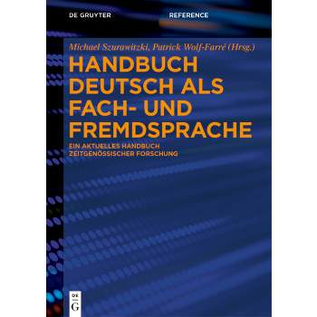 Handbuch Deutsch ALS Fach- Und Fremdsprache - (De Gruyter Reference) by  Michael Szurawitzki & Patrick Wolf-Farré (Hardcover)