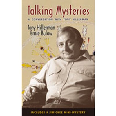 Talking Mysteries - by  Tony Hillerman & Ernie Bulow (Paperback)