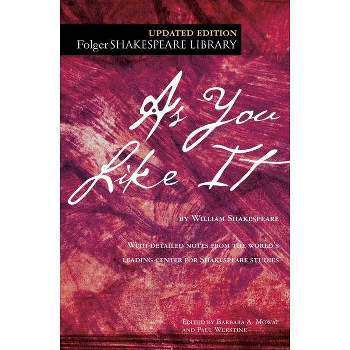 As You Like It - (Folger Shakespeare Library) Annotated by  William Shakespeare (Paperback)