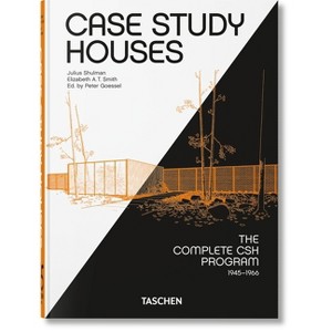 Case Study Houses. the Complete CSH Program 1945-1966. 45th Ed. - (40th Edition) by  Elizabeth A T Smith (Hardcover) - 1 of 1