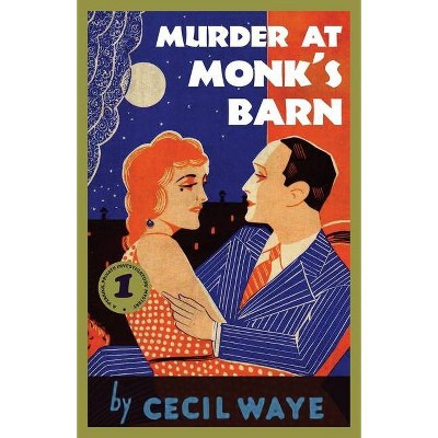 Murder at Monk's Barn - (The 'perrins, Private Investigators' Mysteries) by  Cecil Waye (Paperback)