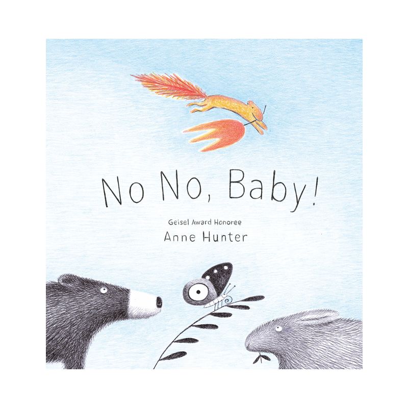 No No, Baby! - (Baby Animals) by  Anne Hunter (Hardcover), 1 of 2