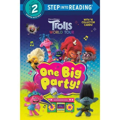 One Big Party! (DreamWorks Trolls World Tour) - (Step Into Reading) by Elle Stephens (Paperback)