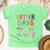 Simply Sage Market Better Days Are On The Way Garment Dyed Tee - 3 of 4