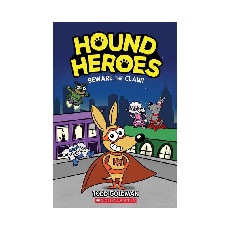 Beware the Claw! (Hound Heroes #1), Volume 1 - by Todd H Doodler &#38; Todd Goldman (Paperback), 1 of 2