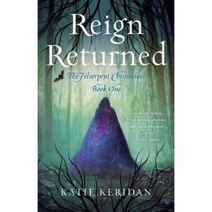 Reign Returned - by  Katie Keridan (Paperback) - 1 of 1