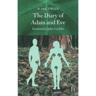 The Diary of Adam and Eve - (Hesperus Classics) by  Mark Twain (Paperback)