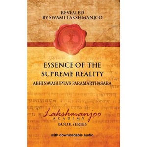 Essence of the Supreme Reality - by Swami Lakshmanjoo - 1 of 1