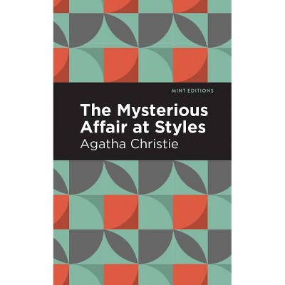 The Mysterious Affair at Styles - (Mint Editions (Crime, Thrillers and Detective Work)) by Agatha Christie