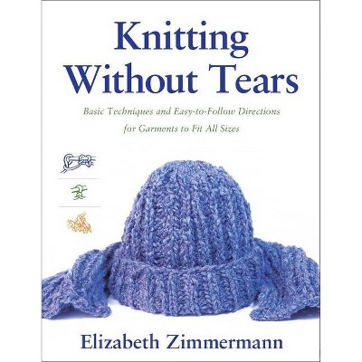 Knitting Without Tears - (Knitting Without Tears SL 466) by  Elizabeth Zimmerman (Paperback)