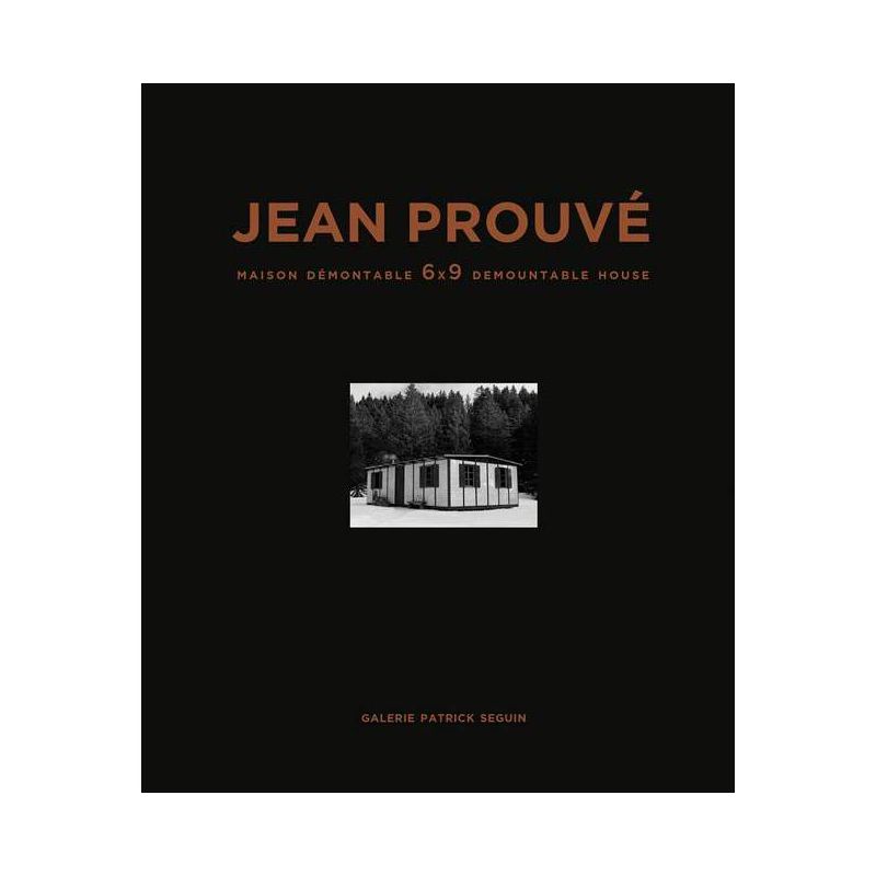 Jean Prouvé 6x9 Demountable House, 1944 - (Hardcover), 1 of 2