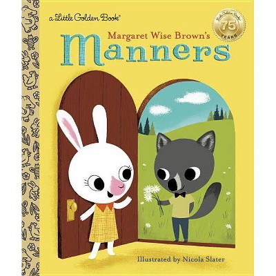 Margaret Wise Brown's Manners - (Little Golden Book) (Hardcover)