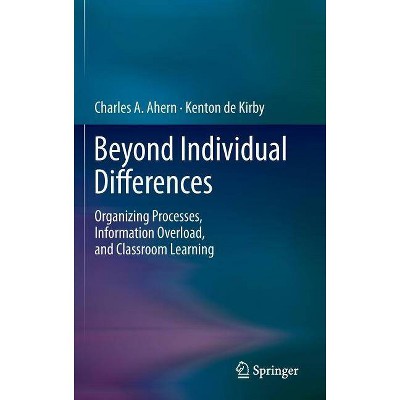 Beyond Individual Differences - by  Charles A Ahern & Kenton De Kirby (Hardcover)