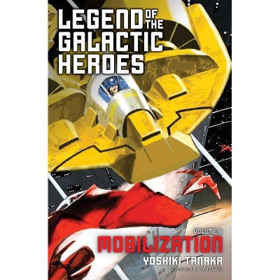 Legend of the Galactic Heroes, Vol. 5, 5 - by  Yoshiki Tanaka (Paperback)