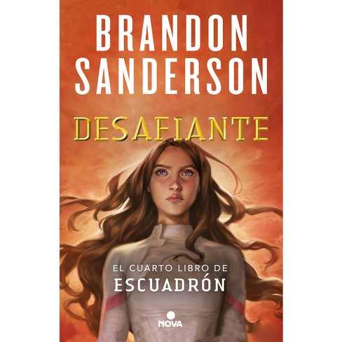 Desafiante / Defiant - (Escuadrón / Skyward) by  Brandon Sanderson (Paperback) - image 1 of 1