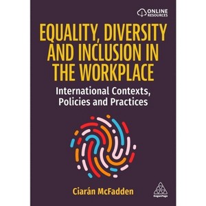 Equality, Diversity and Inclusion in the Workplace - by Ciarán McFadden - 1 of 1