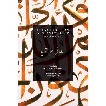 Introduction to Islamic Creed - (Paperback)