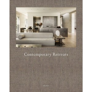 Contemporary Retreats - by  Wim Pawels (Hardcover) - 1 of 1