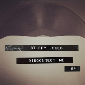 Stiffy Jones - Disconnect Me (vinyl 7 inch single) - 1 of 1