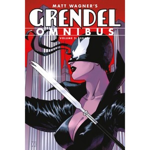 Grendel Omnibus Volume 2: Legacy (Second Edition) - by  Matt Wagner & Diana Schutz (Paperback) - 1 of 1