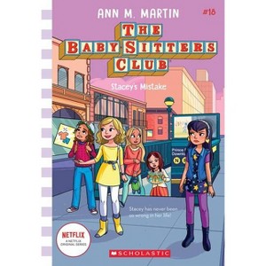Stacey's Mistake (Baby-Sitters Club #18), Volume 18 - by Ann M Martin (Paperback) - 1 of 1