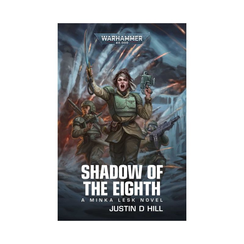 Shadow of the Eighth - (Warhammer 40,000) by  Justin D Hill (Paperback), 1 of 2