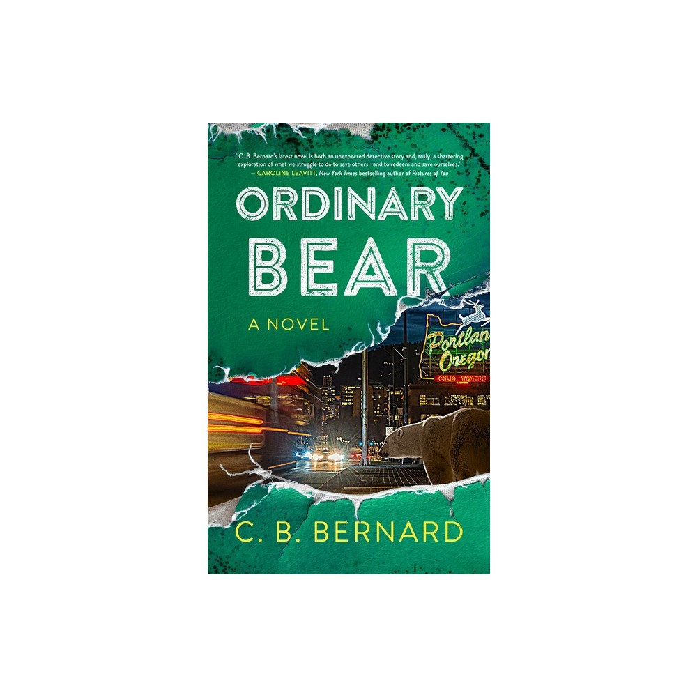 Ordinary Bear - by C B Bernard (Hardcover)