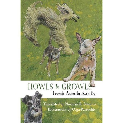 Howls & Growls - (Paperback)