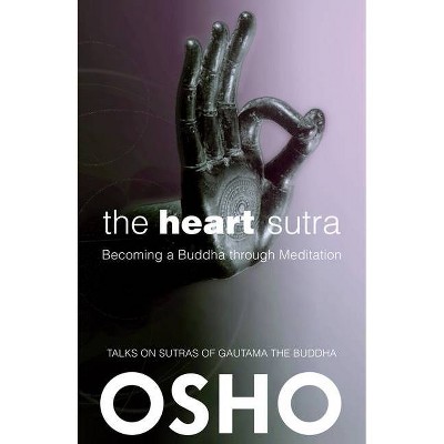 The Heart Sutra - (Osho Classics) by  Osho (Paperback)