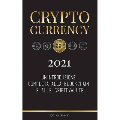 Cryptocurrency - 2021 - (Finanza) by  United Library (Paperback)