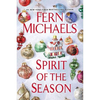 Spirit of the Season - by  Fern Michaels (Paperback)