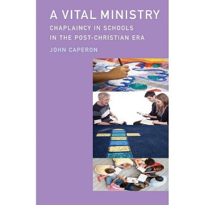 A Vital Ministry - by  John Caperon (Paperback)