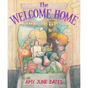 The Welcome Home - by  Amy June Bates (Hardcover) - 1 of 1