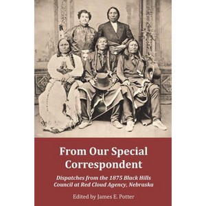 From Our Special Correspondent - by  James E Potter (Paperback) - 1 of 1