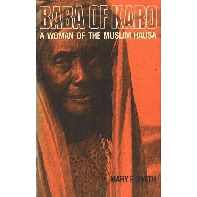 Baba of Karo - by  Mary Felice Smith & Baba (Paperback)