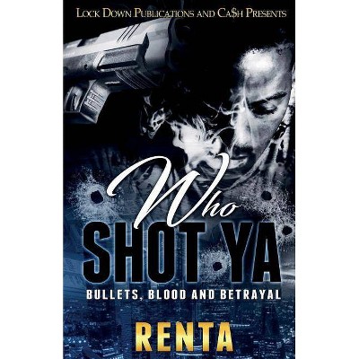 Who Shot YA - by  Renta (Paperback)