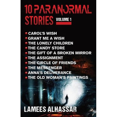 10 Paranormal Stories - by  Lamees Alhassar (Paperback)