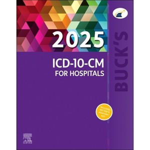 Buck's 2025 ICD-10-CM for Hospitals - by  Elsevier Inc & Jackie Koesterman (Spiral Bound) - 1 of 1