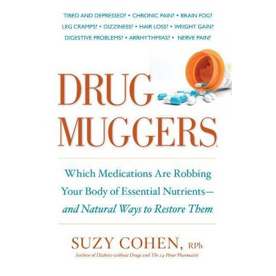 Drug Muggers - by  Suzy Cohen (Paperback)