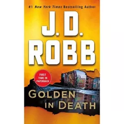 Golden in Death - (In Death, 50) by J D Robb (Paperback)