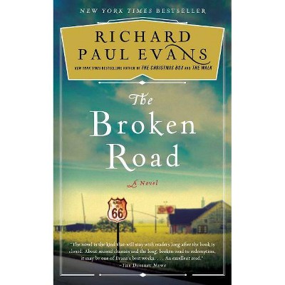 The Broken Road, 1 - by  Richard Paul Evans (Paperback)