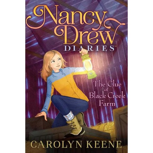 The Clue at Black Creek Farm - (Nancy Drew Diaries) by Carolyn Keene - image 1 of 1