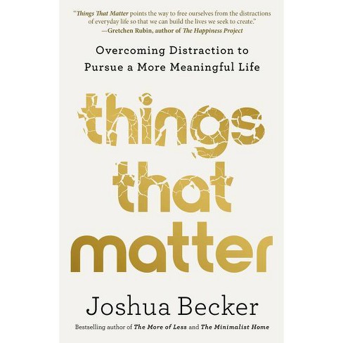 Things That Matter - by  Joshua Becker (Hardcover) - image 1 of 1