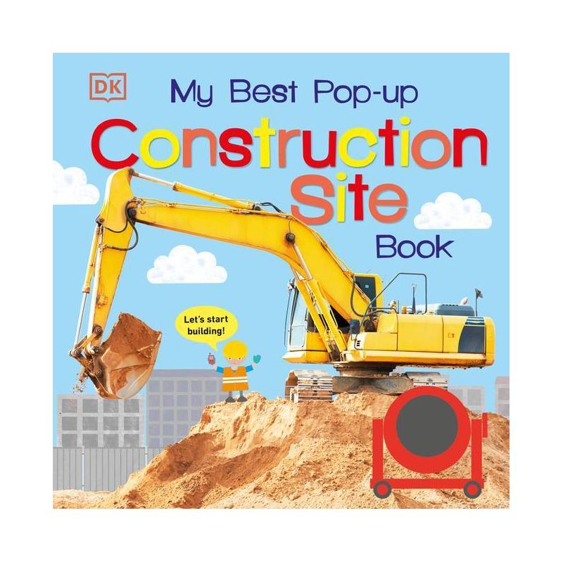 My Best Pop-Up Construction Site Book - (Noisy Pop-Up Books) by  DK (Board Book), 1 of 2